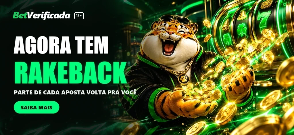 AGORA TEM RAKEBACK NA BETVERIFICADA! 
